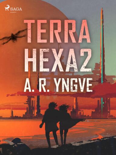 Portada del libro «Terra Hexa II», de A. R. Yngve