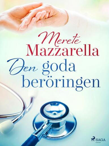 Portada del libro «Den goda beröringen», de Merete Mazzarella
