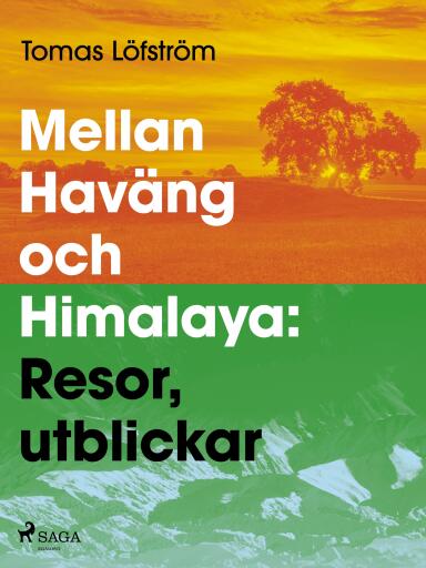 Portada del libro «Mellan Haväng och Himalaya», de Tomas Löfström
