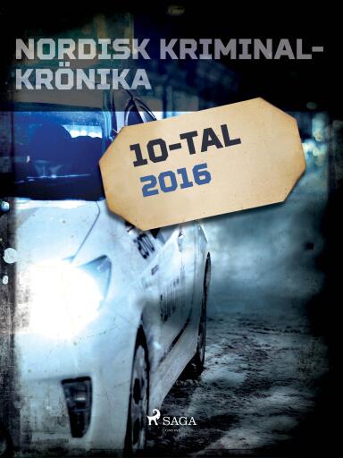 Portada del libro «Nordisk kriminalkrönika 2016», de Diverse
