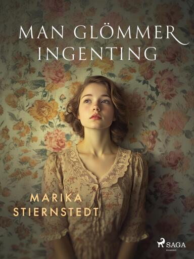 Portada del libro «Man glömmer ingenting», de Marika Stiernstedt