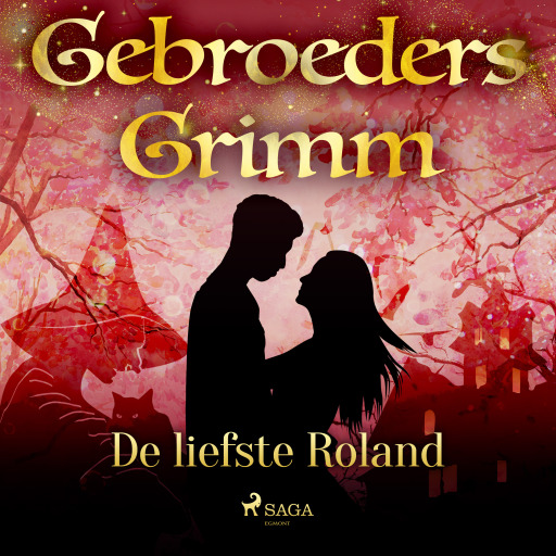 Portada del audiolibro «De liefste Roland», de De gebroeders Grimm