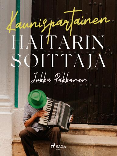 Portada del libro «Kaunispartainen haitarinsoittaja», de Jukka Pakkanen