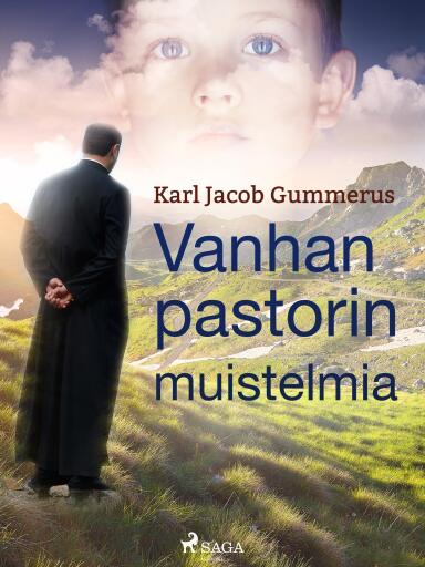 Portada del libro «Vanhan pastorin muistelmia», de Karl Jacob Gummerus