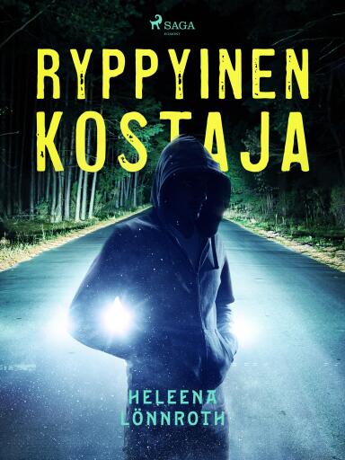 Portada del libro «Ryppyinen kostaja», de Heleena Lönnroth