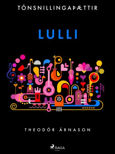 Portada del libro «Tónsnillingaþættir: Lulli», de Theódór Árnason