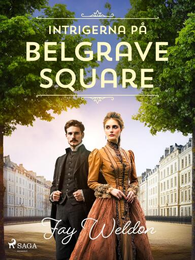 Portada del libro «Intrigerna på Belgrave Square», de Fay Weldon