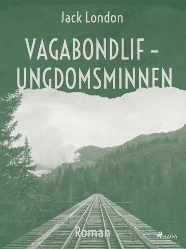 Portada del libro «Vagabondlif - Ungdomsminnen», de Jack London