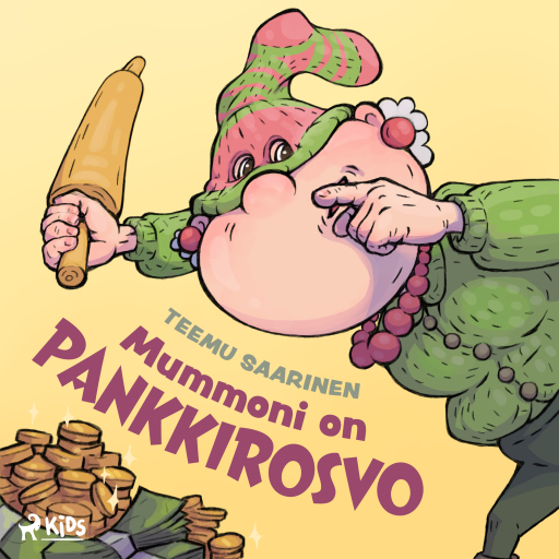 Portada del audiolibro «Mummoni on pankkirosvo», de Teemu Saarinen