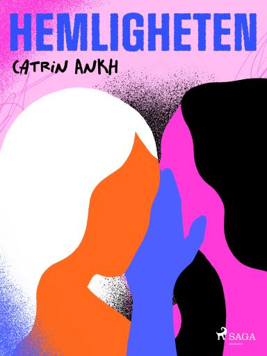 Portada del libro «Hemligheten», de Catrin Ankh