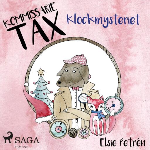 Portada del audiolibro «Kommissarie Tax: Klockmysteriet», de Elsie Petrén