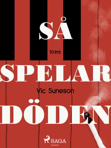 Portada del libro «Så spelar döden», de Vic Suneson