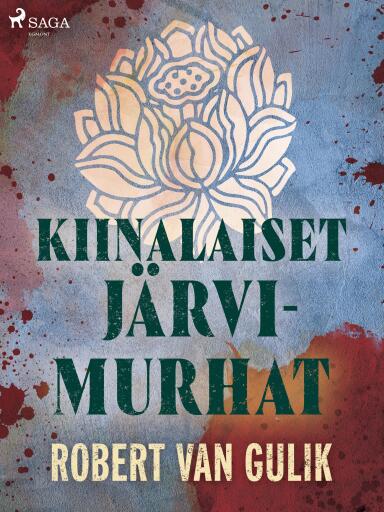 Portada del libro «Kiinalaiset järvimurhat», de Robert van Gulik