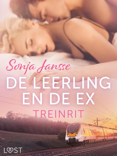 Portada del libro «De leerling en de ex: treinrit», de Sonja Jansse