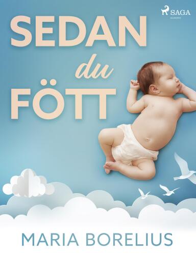 Portada del libro «Sedan du fött», de Maria Borelius