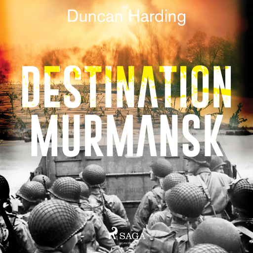 Portada del audiolibro «Destination Murmansk», de Duncan Harding