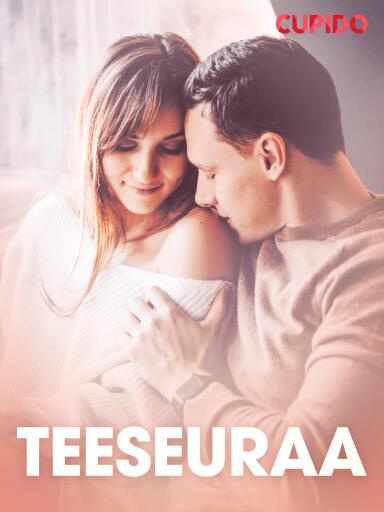 Portada del libro «Teeseuraa – eroottinen novelli», de Cupido