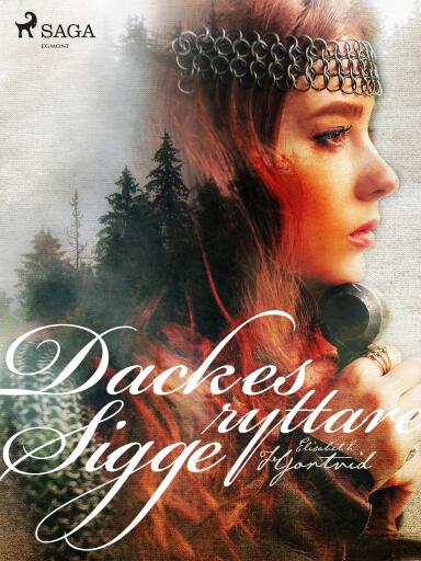 Portada del libro «Dackes Ryttare Sigge», de Elisabeth Hjortvid