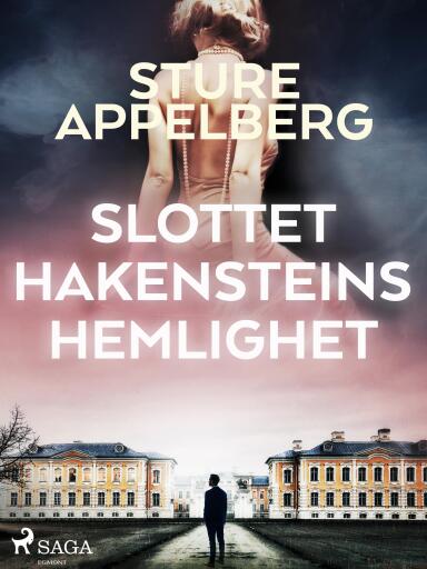Portada del libro «Slottet Hakensteins hemlighet», de Sture Appelberg