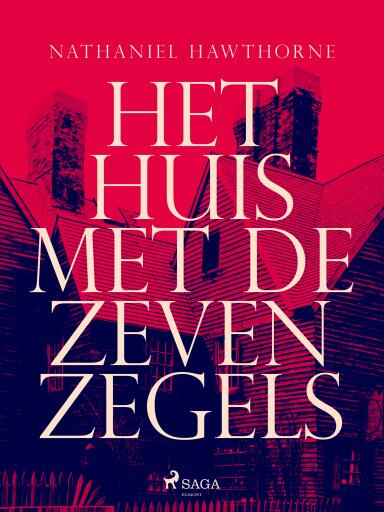 Portada del libro «Het huis met de zeven zegels», de Nathaniel Hawthorne