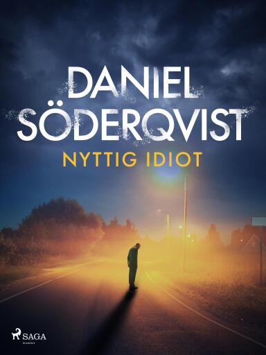 Portada del libro «Nyttig idiot», de Daniel Söderqvist