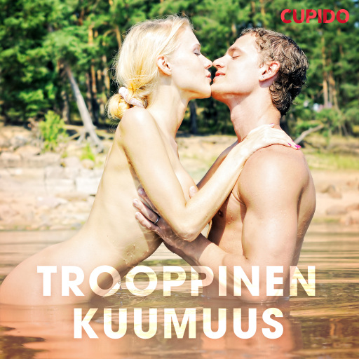 Portada del audiolibro «Trooppinen kuumuus», de Cupido