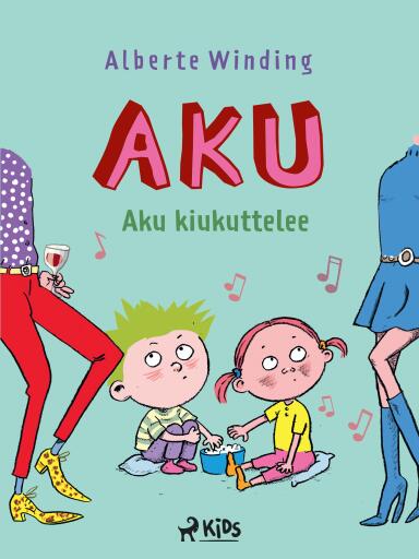 Portada del libro «Aku 3 – Aku kiukuttelee», de Claus Bigum, Alberte Winding