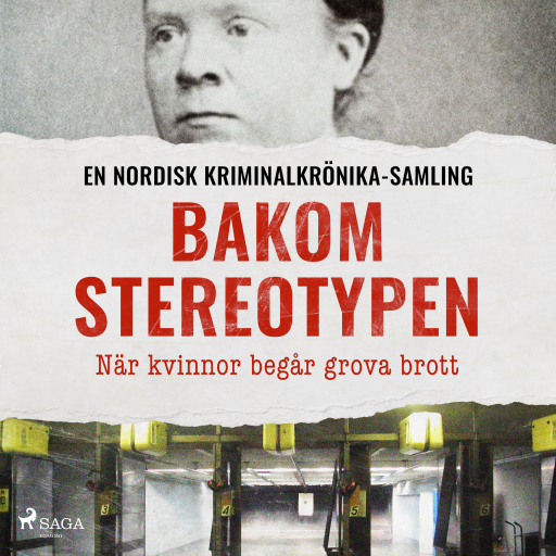 Portada del audiolibro «Bakom stereotypen – När kvinnor begår grova brott»