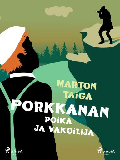 Portada del libro «Porkkanan poika ja vakoilija», de Marton Taiga