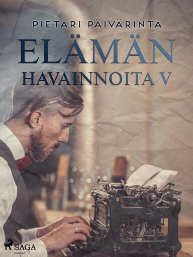 Portada del libro «Elämän havainnoita V», de Pietari Päivärinta