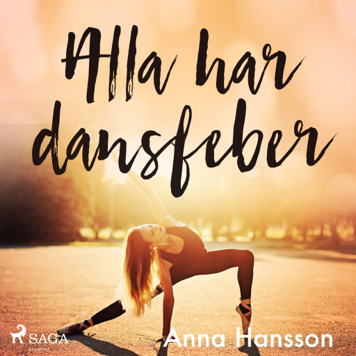 Portada del audiolibro «Alla har dansfeber», de Anna Hansson