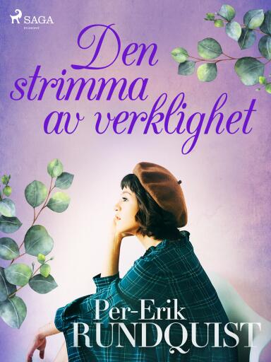 Portada del libro «Den strimma av verklighet», de Per-Erik Rundquist
