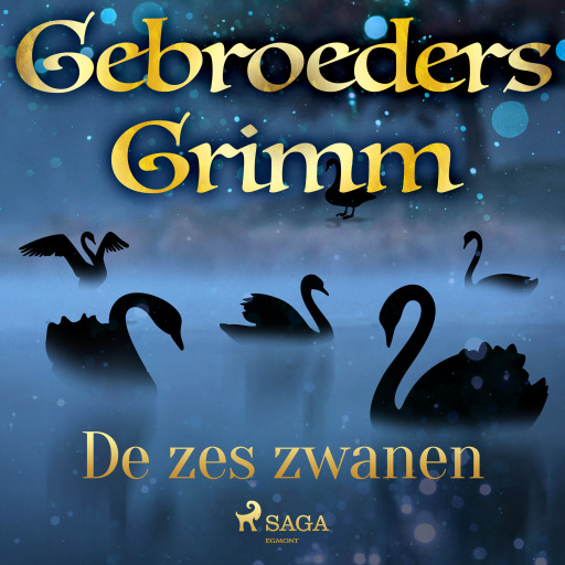 Portada del audiolibro «De zes zwanen», de De gebroeders Grimm