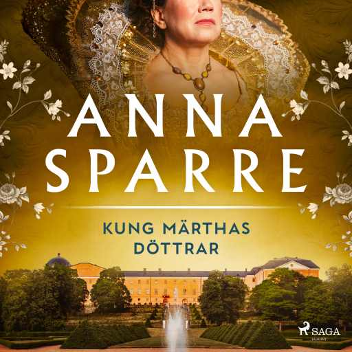 Portada del audiolibro «Kung Märthas döttrar», de Anna Sparre