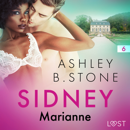 Portada del audiolibro «Sidney 6: Marianne - erotisk novell», de Ashley B. Stone