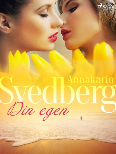 Portada del libro «Din egen», de Annakarin Svedberg