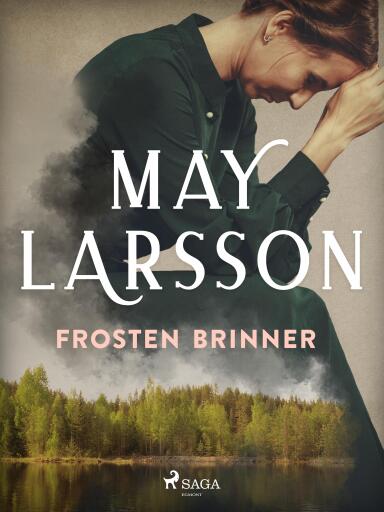Portada del libro «Frosten brinner», de May Larsson