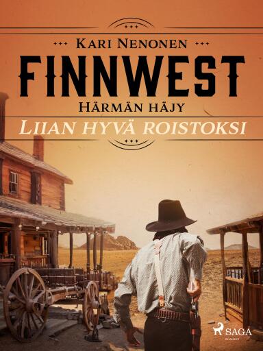 Portada del libro «Liian hyvä roistoksi», de Kari Nenonen