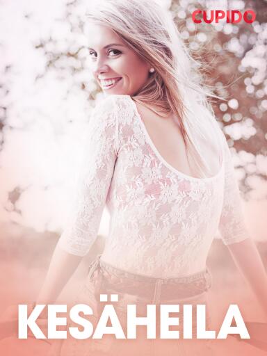 Portada del libro «Kesäheila – eroottinen novelli», de Cupido