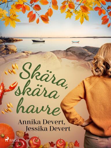 Portada del libro «Skära, skära havre», de Jessika Devert, Annika Devert