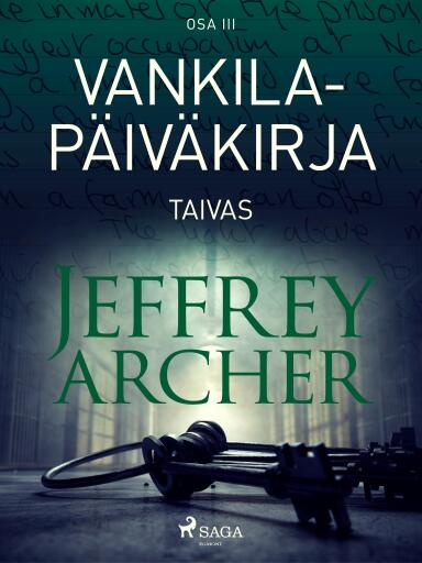Portada del libro «Vankilapäiväkirja – Taivas – Osa III», de Jeffrey Archer