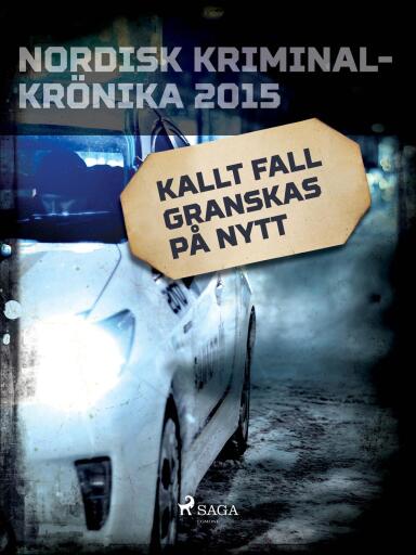 Portada del libro «Kallt fall granskas på nytt», de Diverse