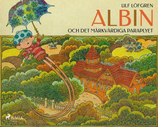 Portada del libro «Albin och det märkvärdiga paraplyet», de Ulf Löfgren