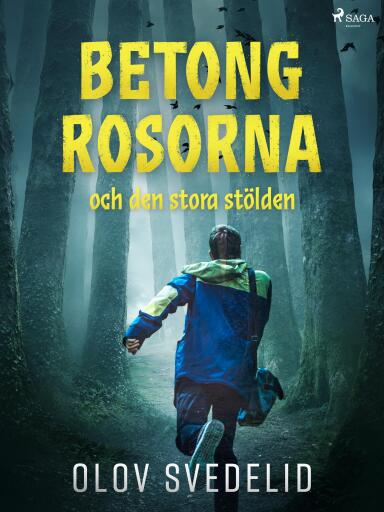 Portada del libro «Betongrosorna och den stora stölden», de Olov Svedelid
