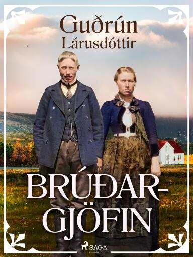 Portada del libro «Brúðargjöfin», de Guðrún Lárusdóttir
