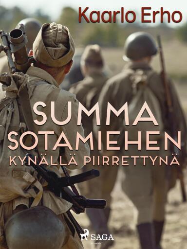 Portada del libro «Summa sotamiehen kynällä piirrettynä», de Kaarlo Erho