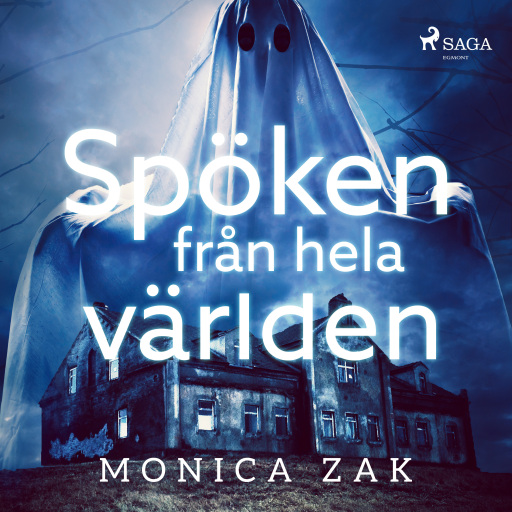 Portada del audiolibro «Spöken från hela världen», de Monica Zak