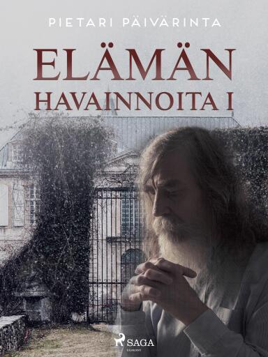 Portada del libro «Elämän havainnoita I», de Pietari Päivärinta