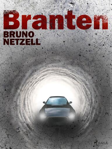 Portada del libro «Branten», de Bruno Netzell