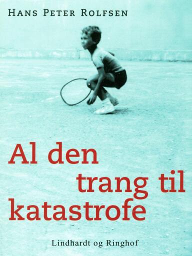 Portada del libro «Al den trang til katastrofe», de Hans Peter Rolfsen